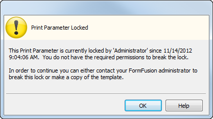 Lock dialog. This dialog informs you that the template you are trying to edit is locked by another user and that you do not have the required permissions to break the lock.